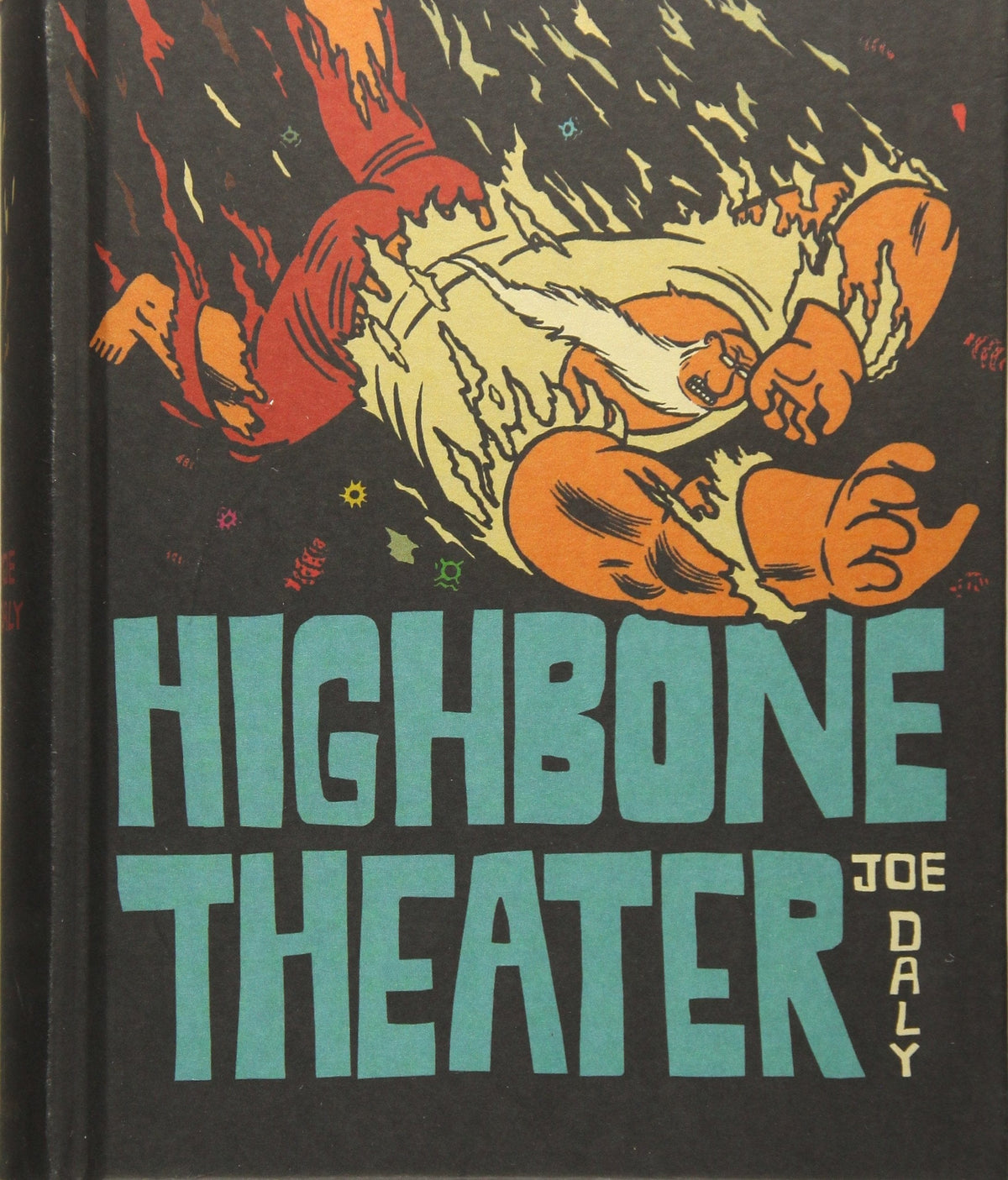 FANTAGRAPHICS BOOKS Graphic Novel Highbone Theater HC 9781606999226 FEB161503