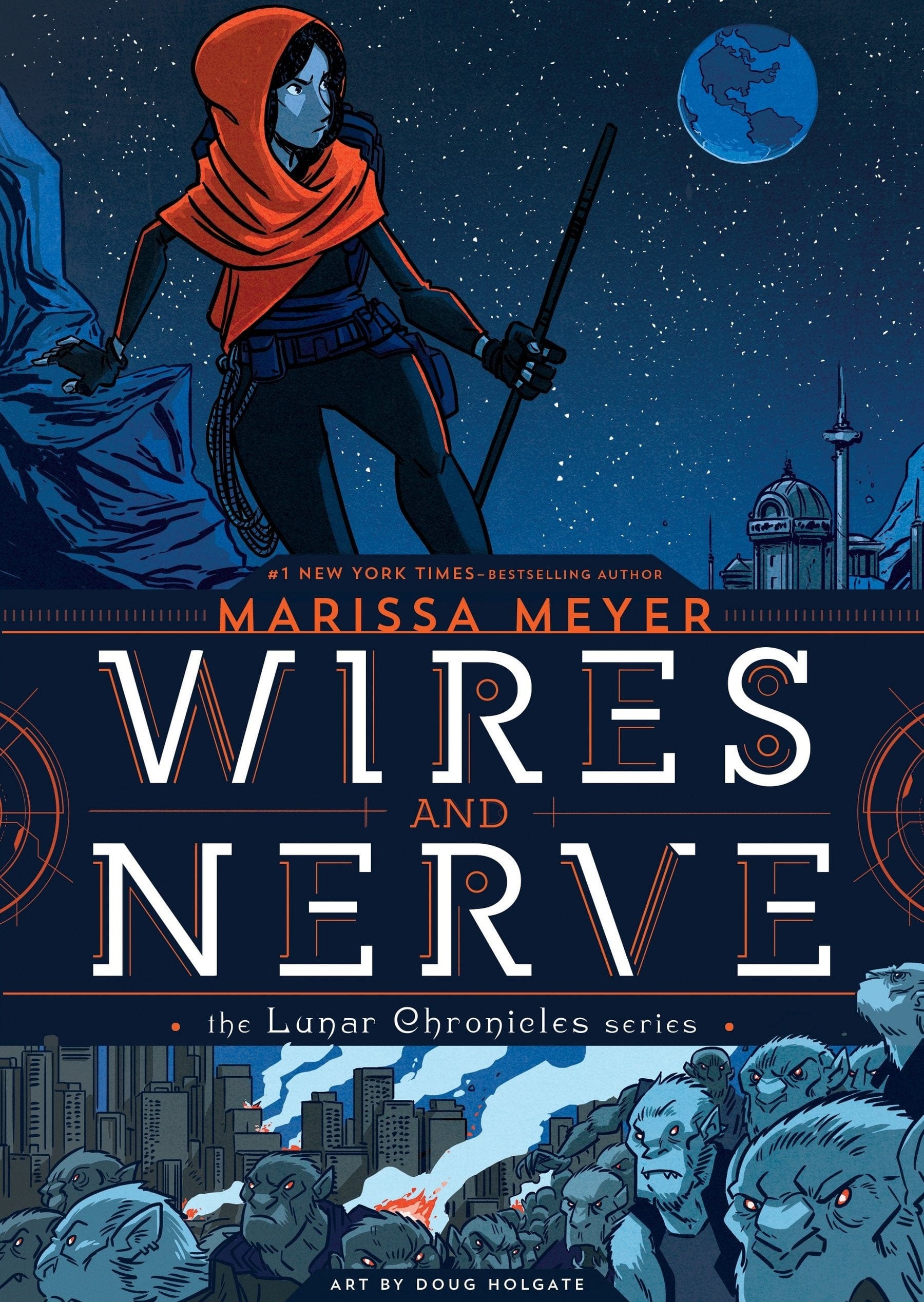 Feiwel & Friends Books Lunar Chronicles: Wires and Nerve HC 9781250078261