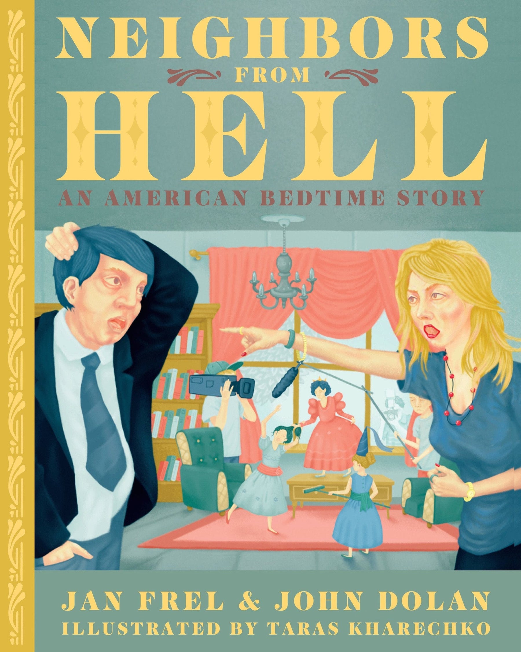 Feral House Graphic Novel Neighbors From Hell: An American Bedtime Story 9781627310123