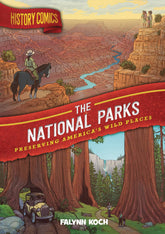 FIRST SECOND BOOKS Graphic Novel History Comics GN National Parks New Ptg 9781250265883 FEB221476
