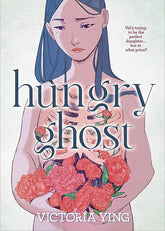 FIRST SECOND BOOKS Graphic Novel Hungry Ghost GN 9781250767004 FEB231418