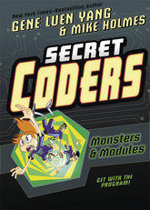 FIRST SECOND BOOKS Graphic Novel > Kids Secret Coders GN Vol 06 (Of 6) Monsters & Modules 9781626726109 AUG181964