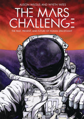 FIRST SECOND BOOKS Graphic Novel Mars Challenge GN 9781626720831 APR201856