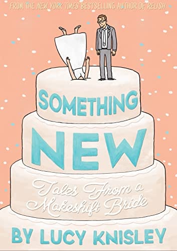 FIRST SECOND BOOKS Graphic Novel Something New Tales From Makeshift Bride GN 9781626722491 MAR161489