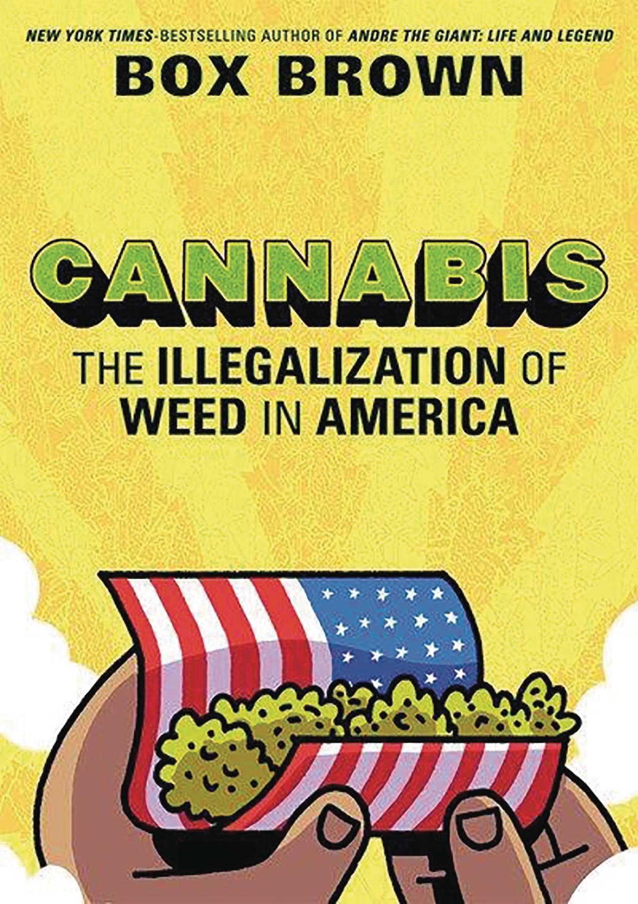 FIRST SECOND BOOKS Graphic Novel Cannabis Illegalization Of Weed In America HC GN (MR) 9781250154088 STL113025