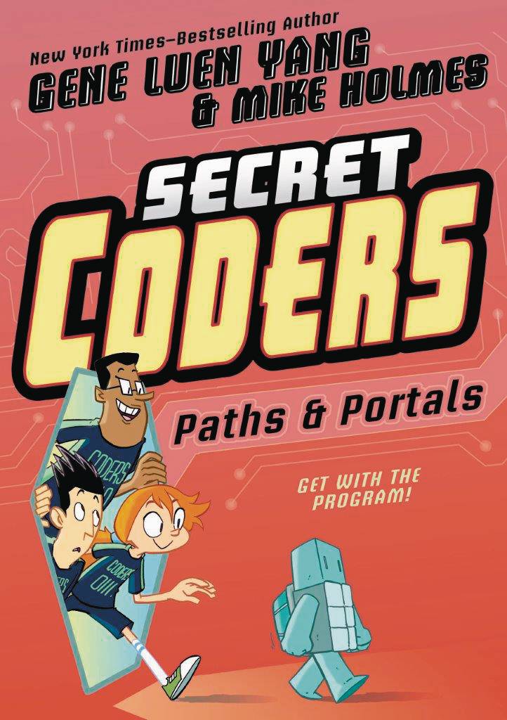 FIRST SECOND BOOKS Graphic Novel > Kids Secret Coders GN Vol 02 Paths & Portals 9781626720763 STL012459