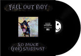 Fueled By Ramen Music > Vinyl Records Fall Out Boy - So Much (For) Stardust 075678630699 FUEL863069.1