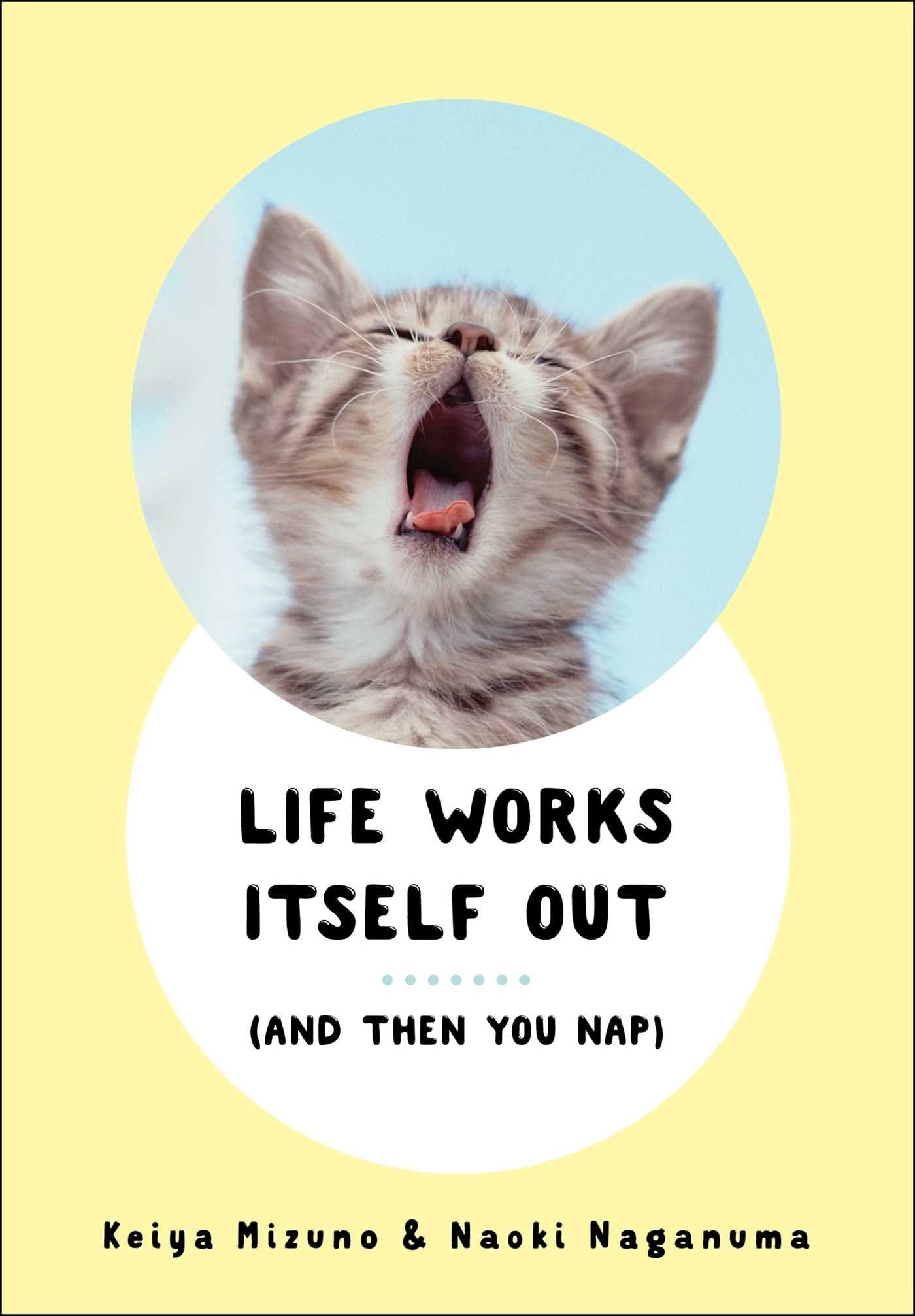 Life Works Itself Out (And Then You Nap) - Third Eye