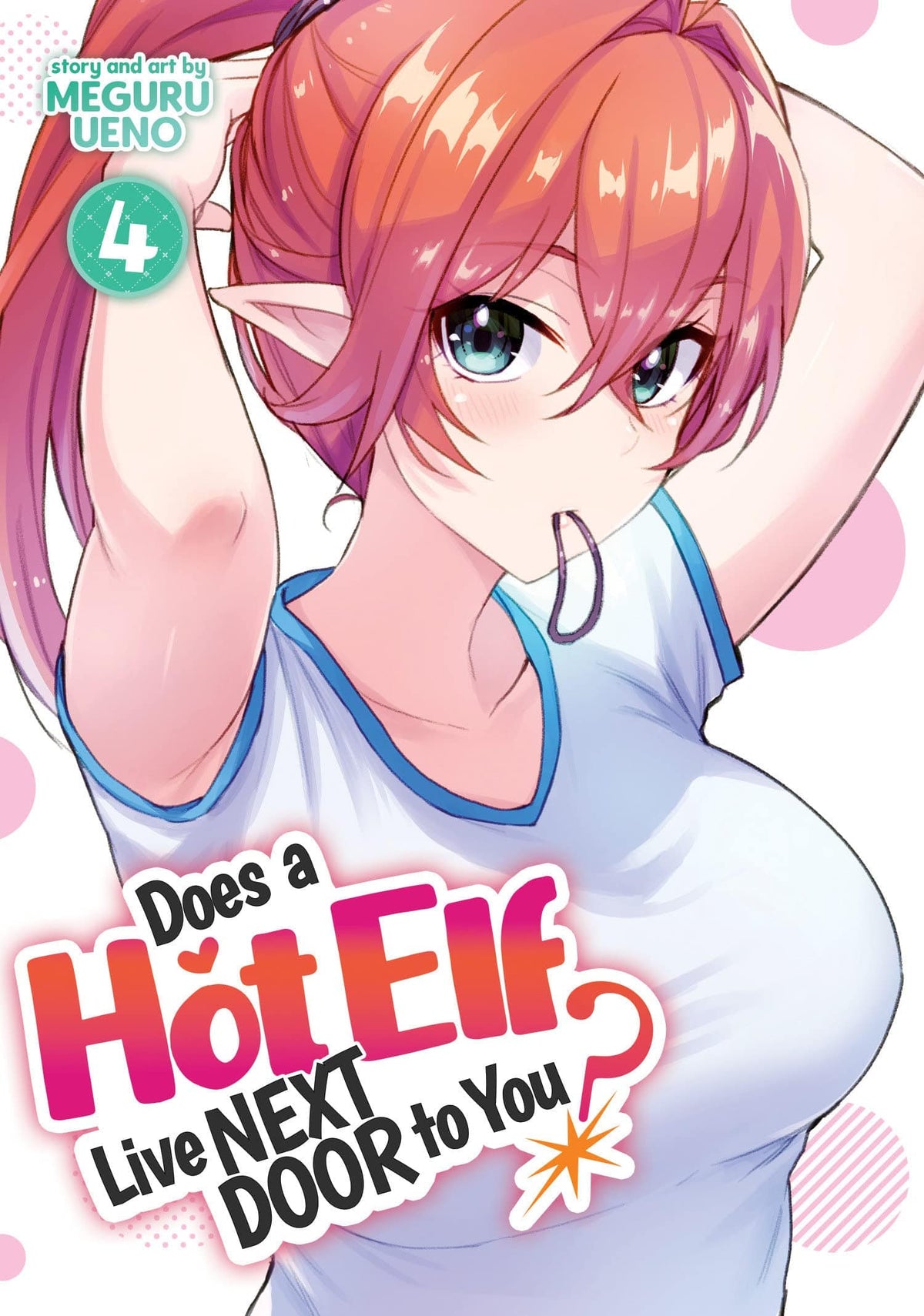 GHOST SHIP Manga Does Hot Elf Live Next Door To You GN Vol 04 (MR) 9781638582502 MAR222145