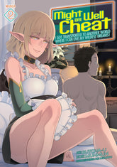 Might as Well Cheat: I Got Transported to Another World Where I Can Live My Wildest Dreams! Vol. 2 - Third Eye