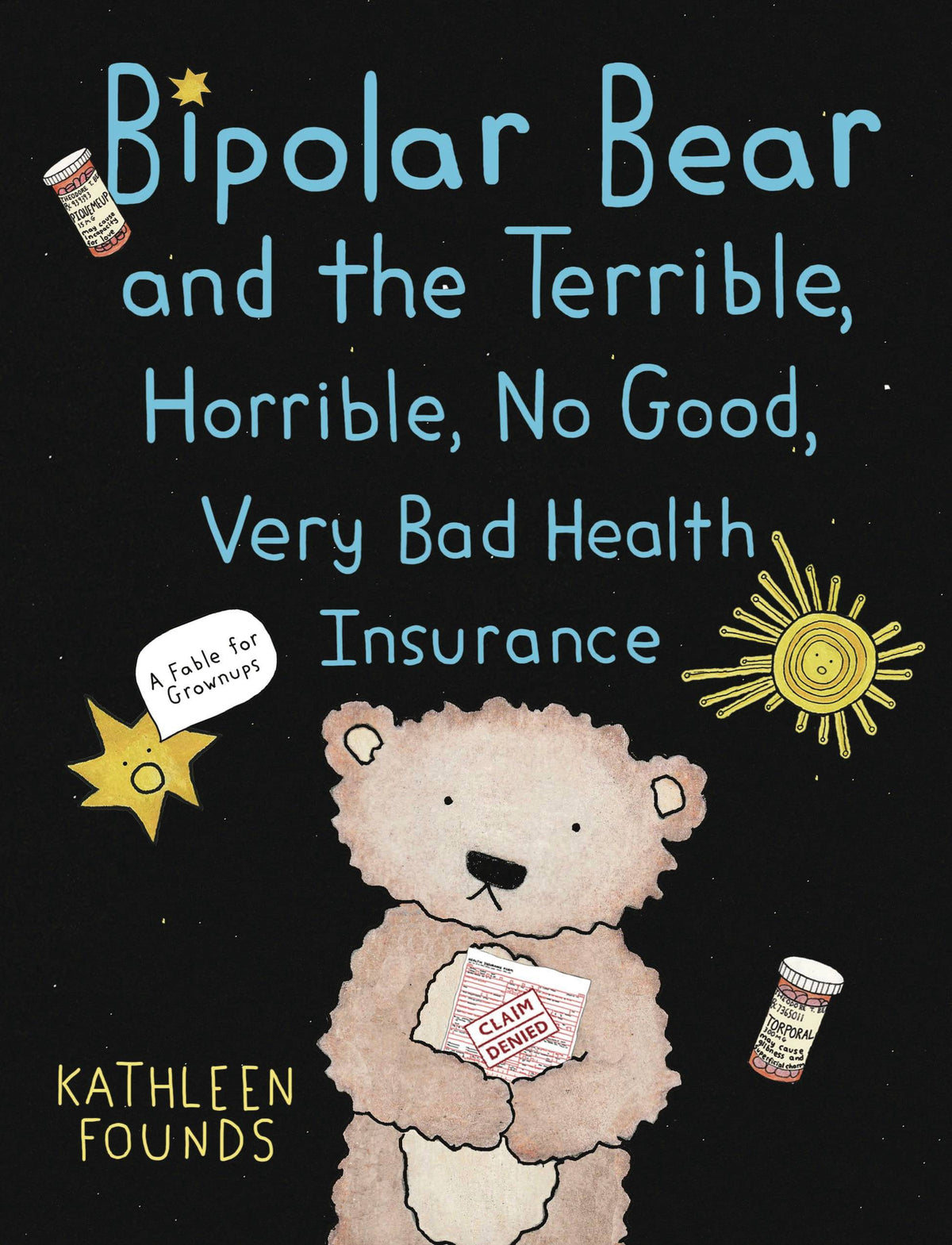 BIPOLAR BEAR & TERRIBLE HORRIBLE NO GOOD HEALTH INSURANCE GN - Third Eye