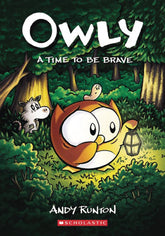 Graphix Books > Kids OWLY COLOR ED GN VOL 04 TIME TO BE BRAVE 9781338300710 OCT211512