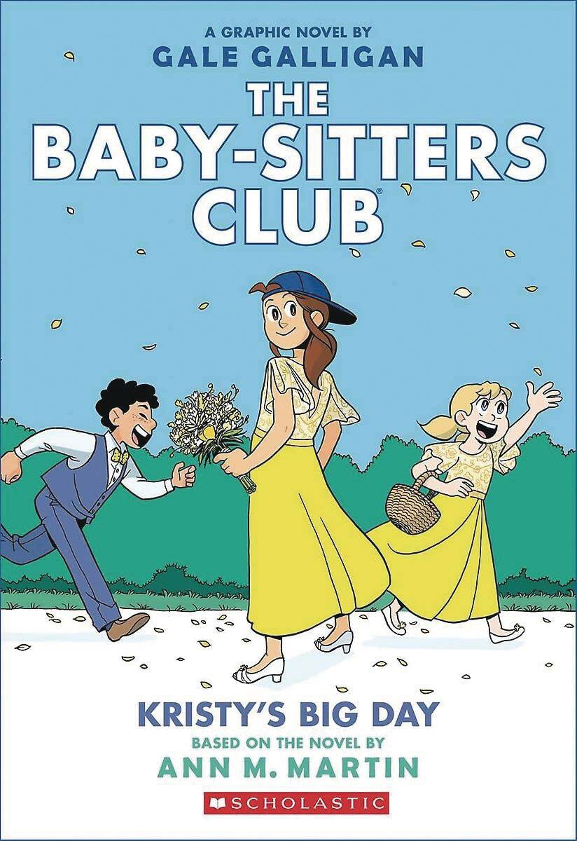 BABY SITTERS CLUB COLOR ED GN VOL 06 KRISTYS BIG DAY NEW PTG - Third Eye