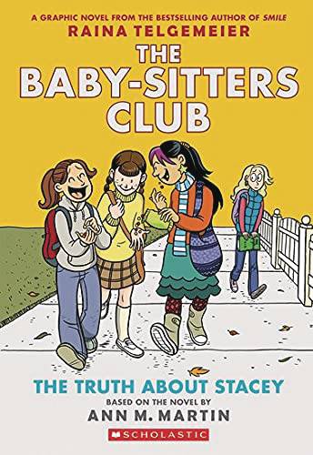 BABY SITTERS CLUB FC GN VOL 02 TRUTH ABOUT STACY NEW PTG - Third Eye