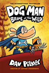 GRAPHIX Graphic Novel > Kids Dog Man GN Vol 06 Brawl Of Wild New Ptg 9781338741087 MAY211486