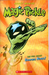GRAPHIX Graphic Novel > Kids Magic Pickle GN 9780439879958 MAR083752