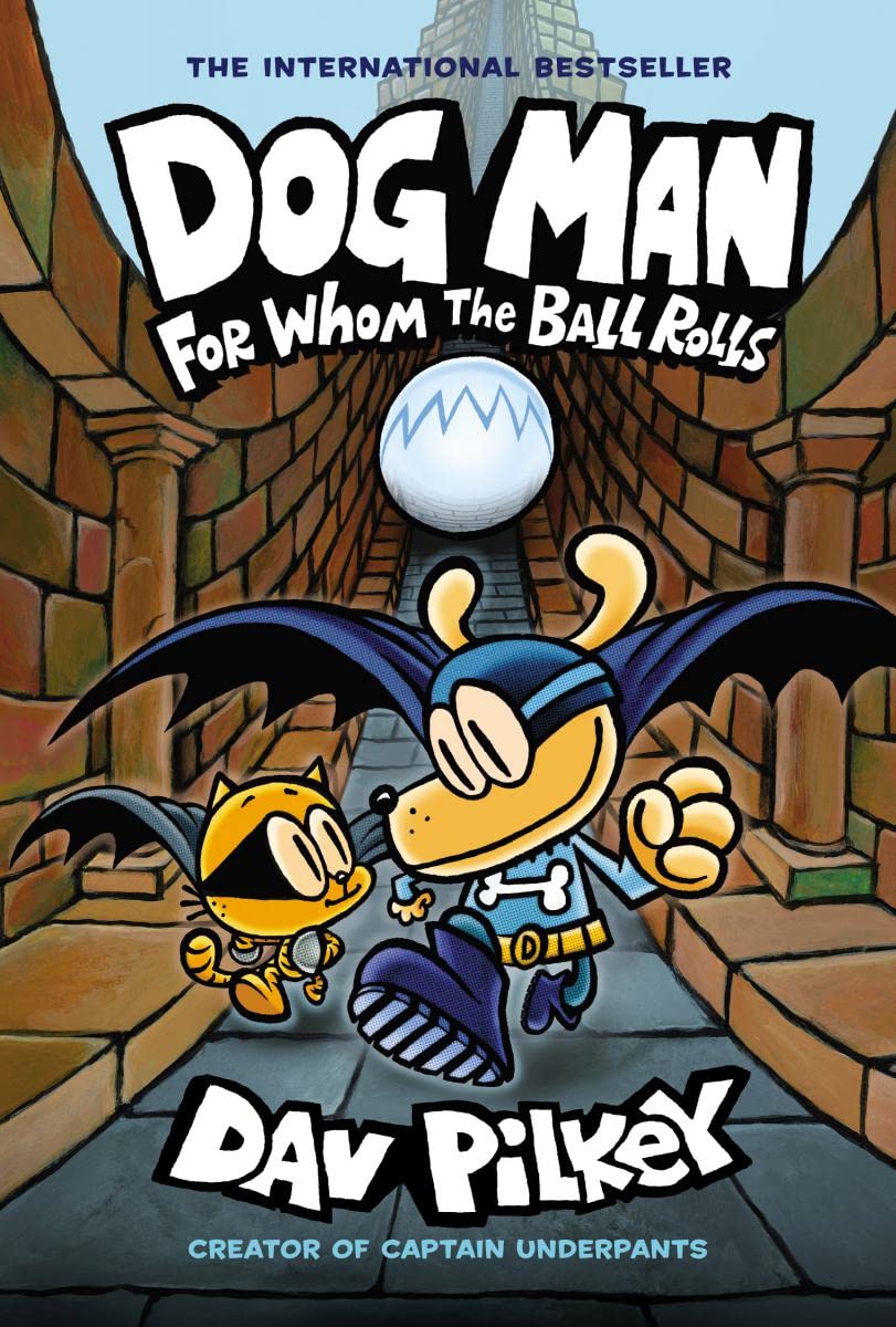 Dog Man Vol. 7: For Whom the Ball Rolls HC - Third Eye