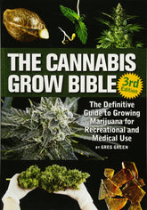 Green Candy Press Books > Food, Drink, & Drugs > Weed The Cannabis Grow Bible: The Definitive Guide to Growing Marijuana for Recreational or Medical Use - 3rd Edition 9781937866365 MC-9852