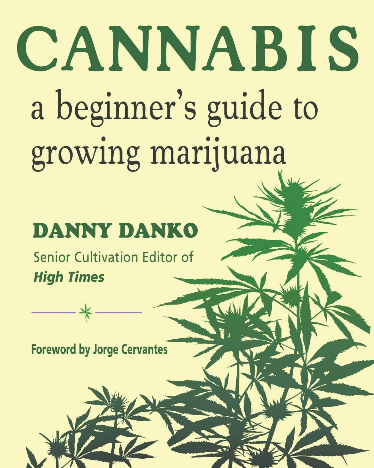 Hampton Roads Publishing Books Cannabis: Beginner's Guide to Growing Marijuana 9781571748461