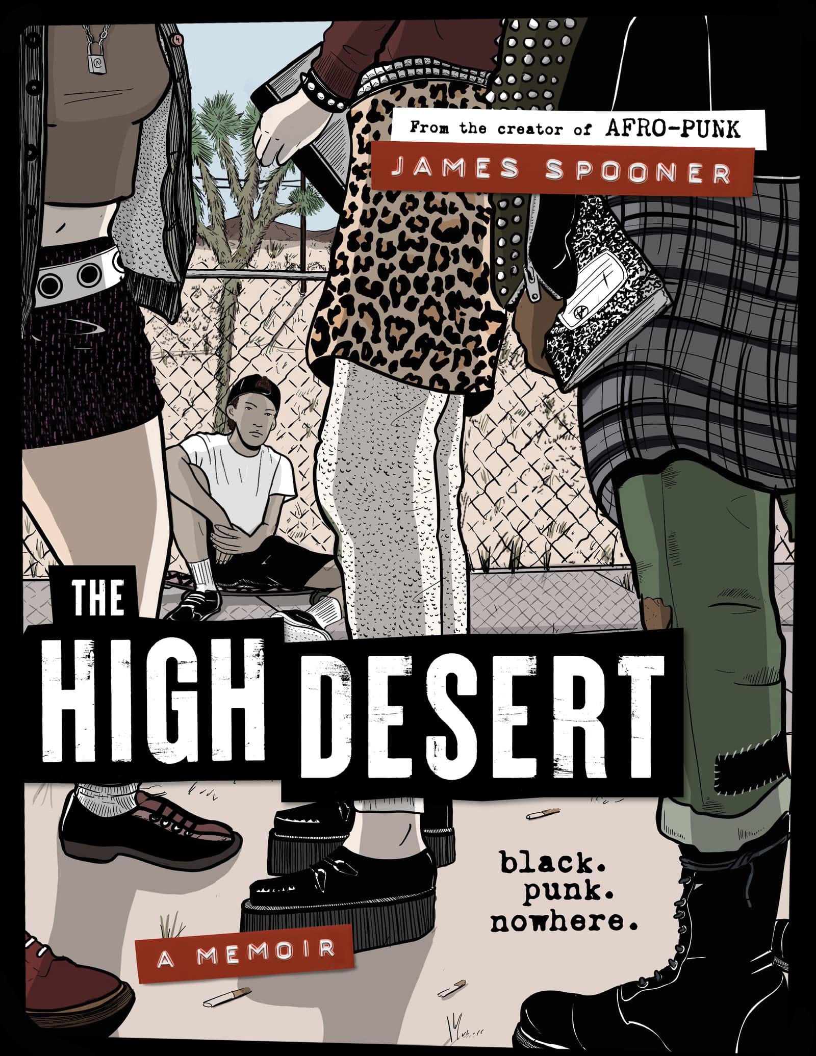 High Desert: Black Punk Nowhere, A Memoir HC - Third Eye