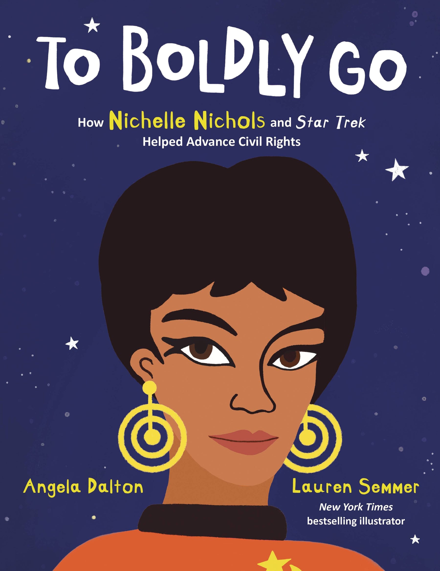 HARPER COLLINS PUBLISHERS Graphic Novel To Boldly Go How Nichelle Nichols Helped Advance Civil Right 9780063073210 NOV221545