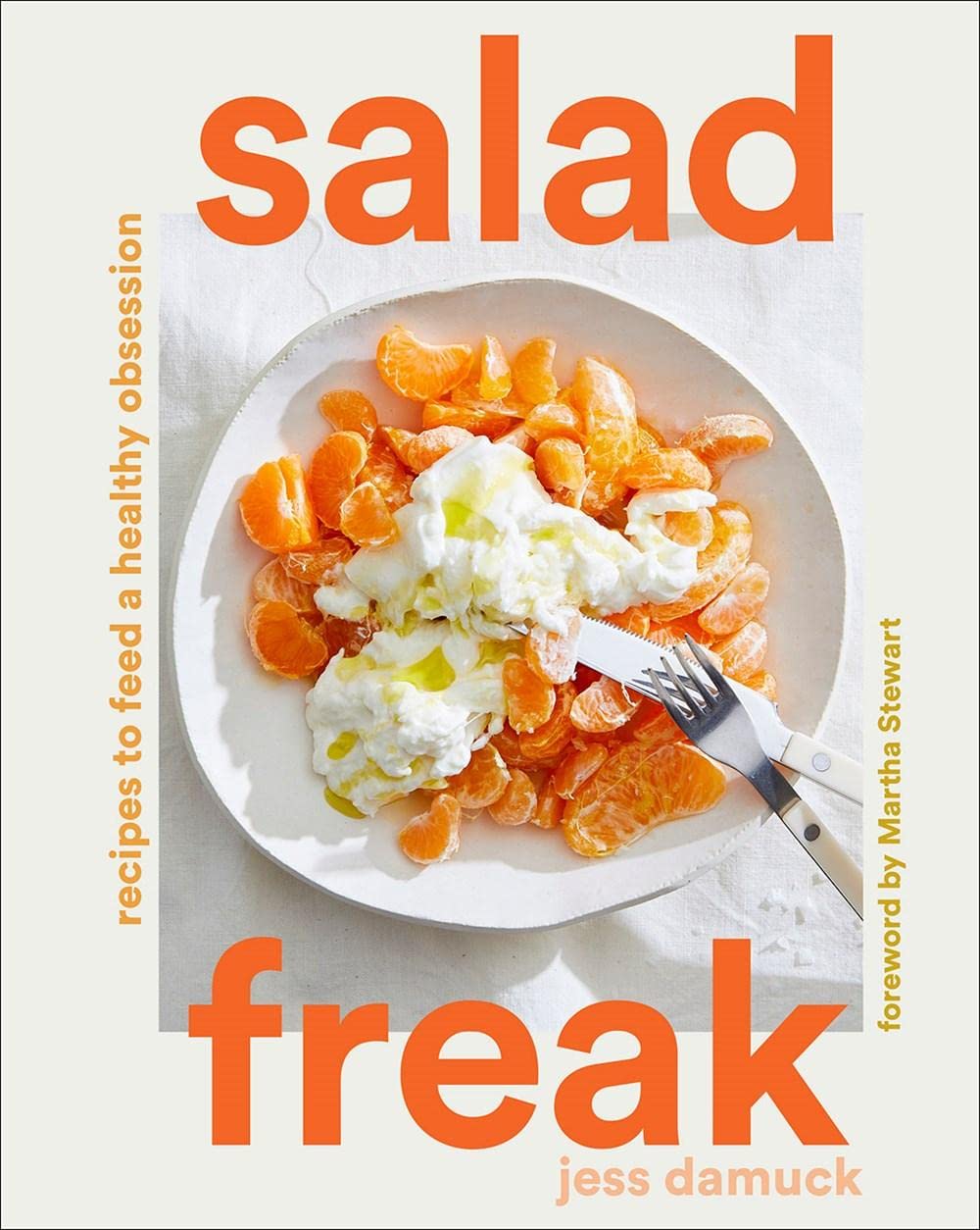 Salad Freak: Recipes to Feed a Healthy Obsession HC - Third Eye