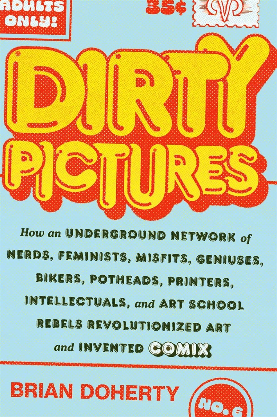 Harry N. Abrams Books Dirty Pictures by Brian Doherty HC 9781419750465