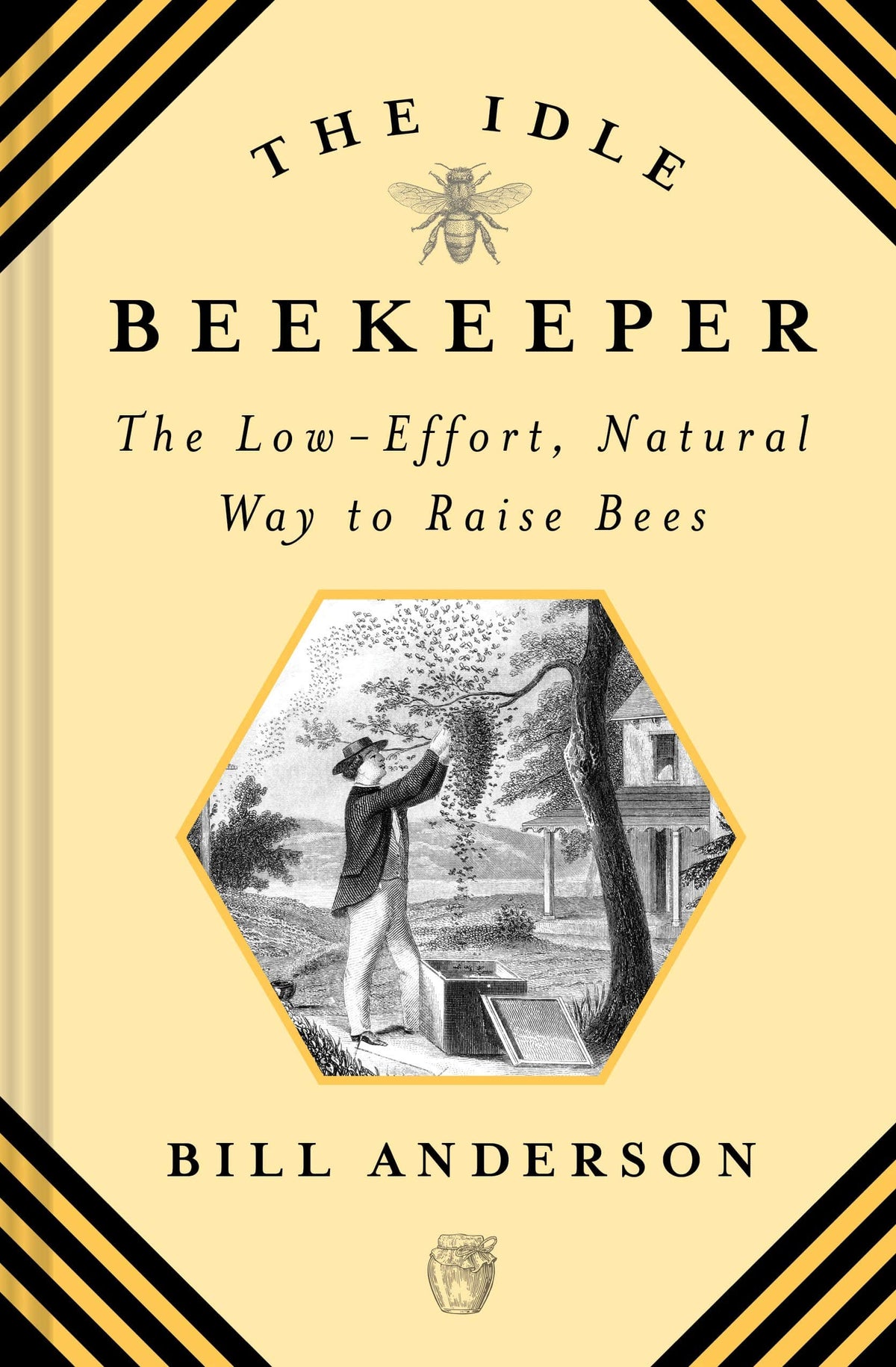 Harry N. Abrams Books Idle Beekeeper: Low-Effort Natural Way to Raise Bees HC 9781468317060