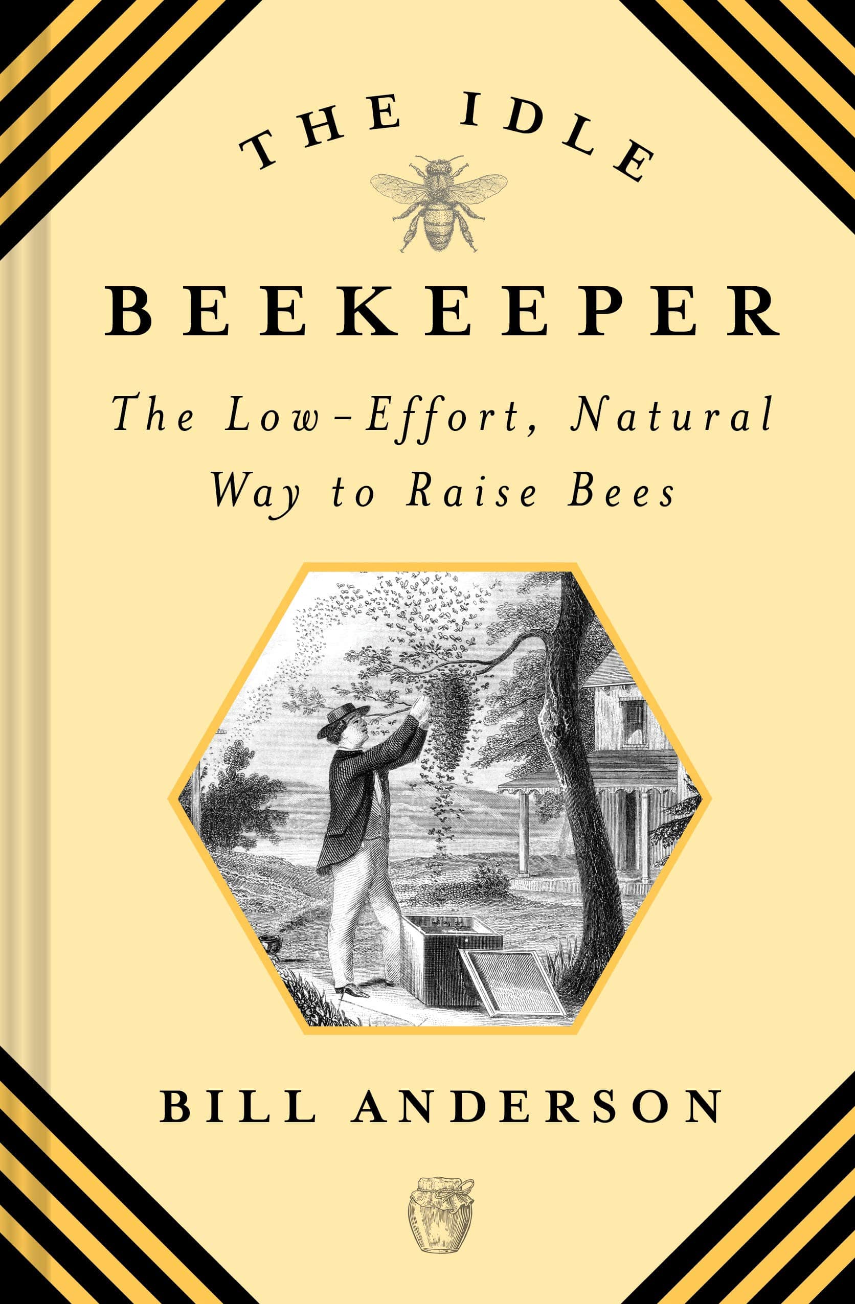 Harry N. Abrams Books Idle Beekeeper: Low-Effort Natural Way to Raise Bees HC 9781468317060