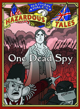 Harry N. Abrams Books > Kids NATHAN HALES HAZARDOUS TALES GN ONE DEAD SPY (C: 0-1-1) 9781419703966 MAY120809