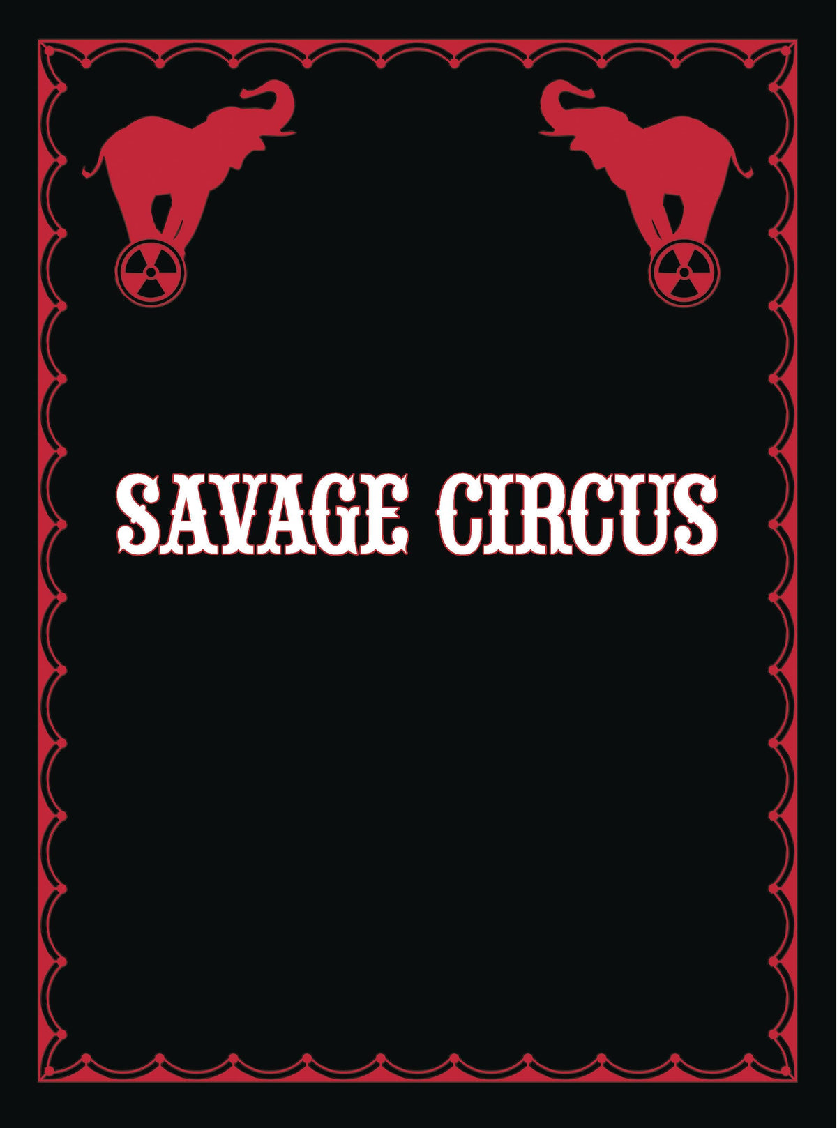 SAVAGE CIRCUS #11 (OF 11) (MR) - Third Eye