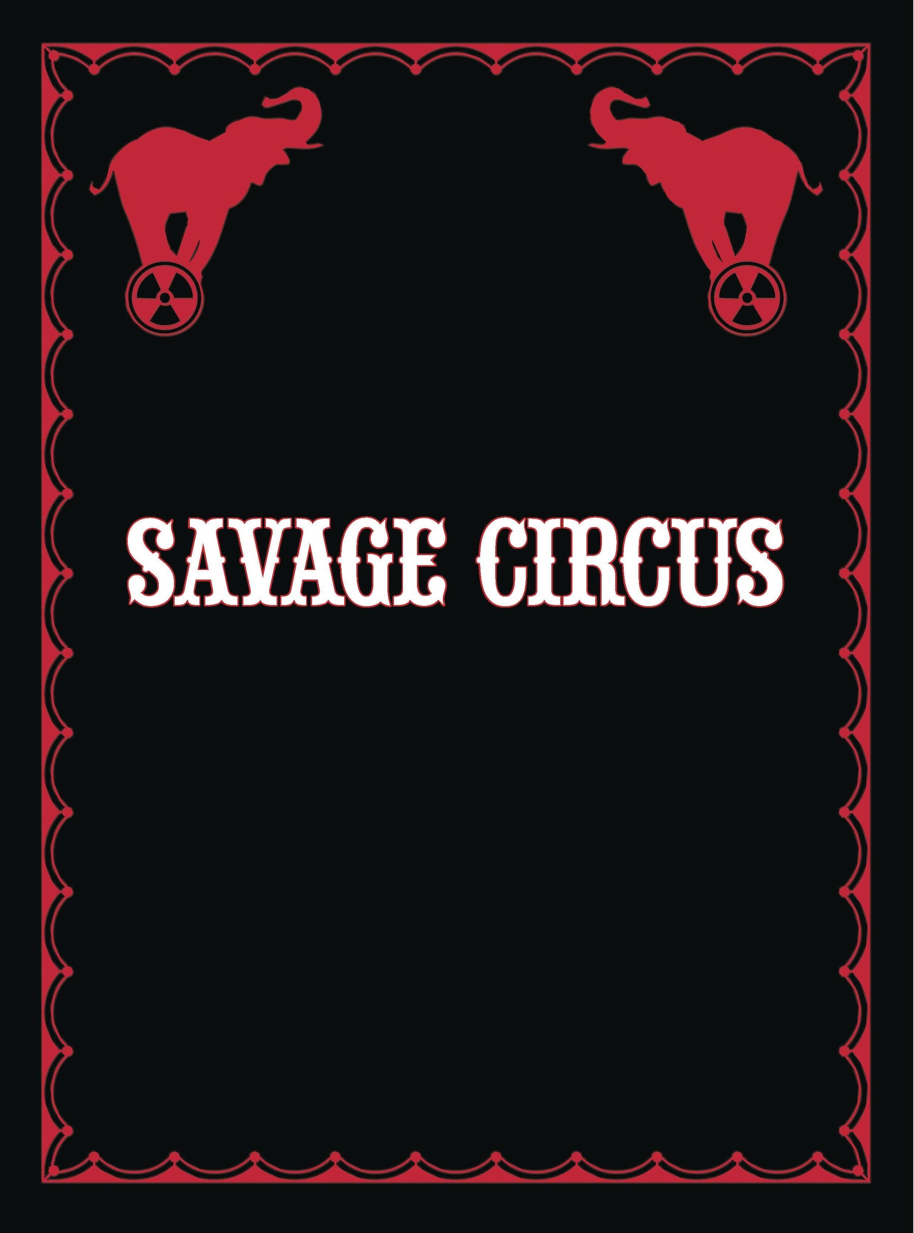 SAVAGE CIRCUS #11 (OF 11) (MR)