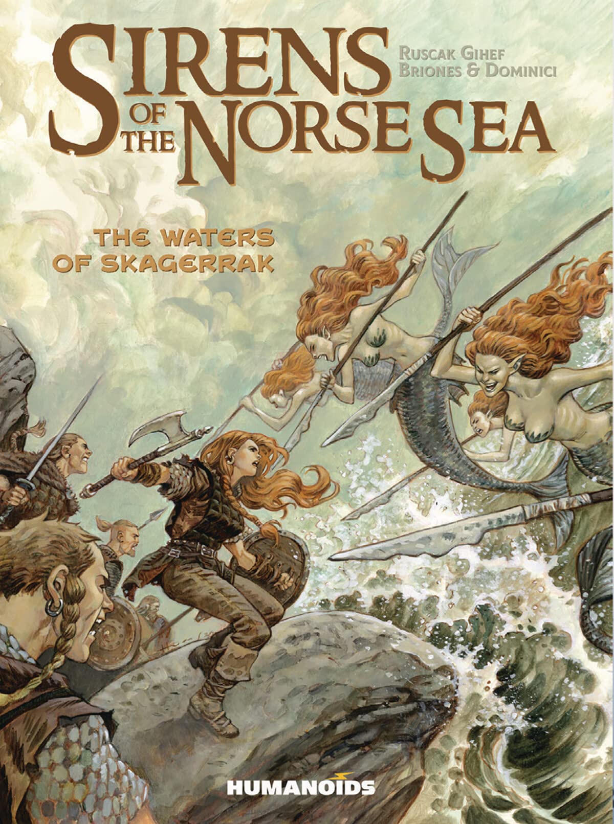 HUMANOIDS Graphic Novel Sirens Of The Norse Sea TP (MR) 9781643375892 DEC208679