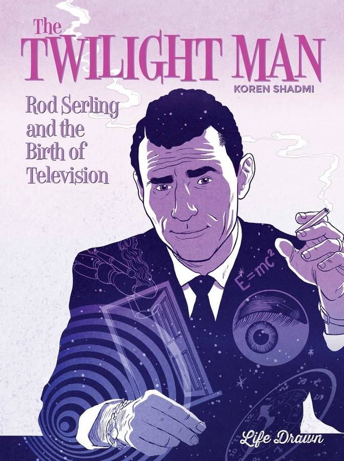 TWILIGHT MAN ROD SERLING AND BIRTH OF TELEVISION HC - Third Eye