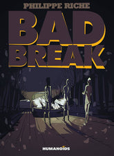 HUMANOIDS Graphic Novel Bad Break HC (MR) 9781594650475 MAY131172