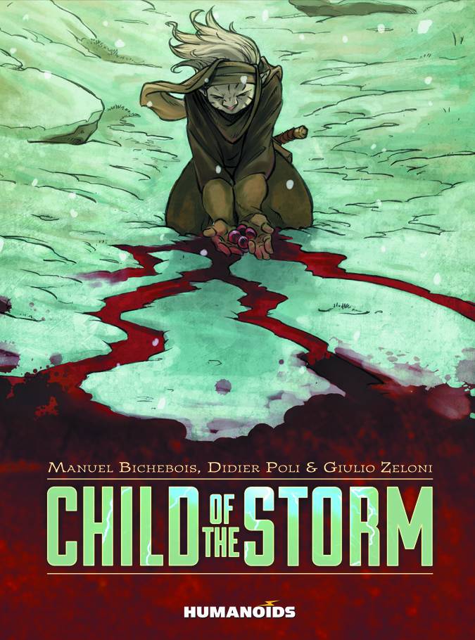 HUMANOIDS Graphic Novel Child Of The Storm HC (MR) 9781594651182 APR151545