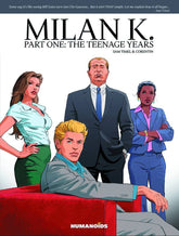 HUMANOIDS Graphic Novel Milan K HC Part 01 Teenage Years (MR) 9781594650727 NOV131115