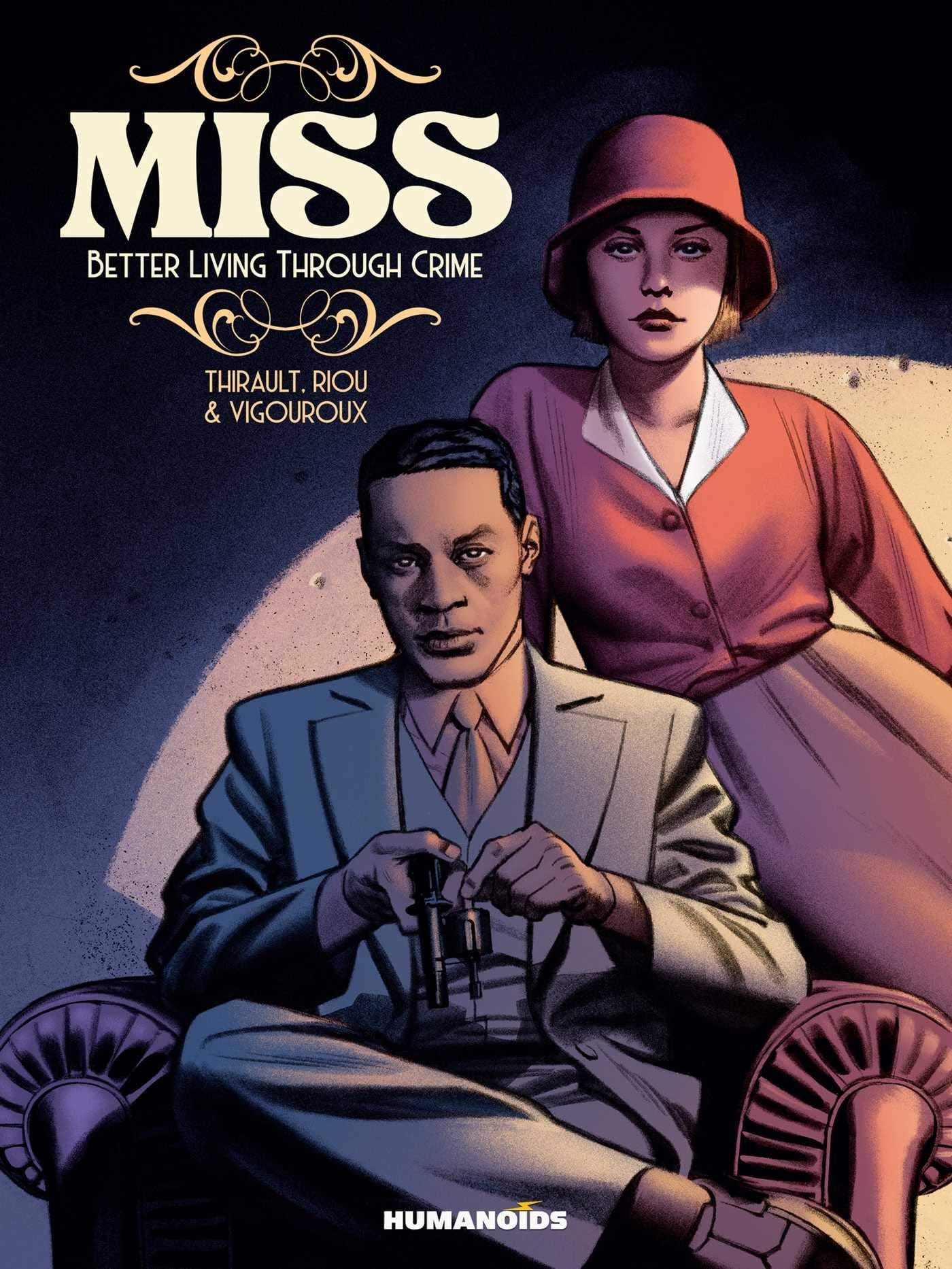 HUMANOIDS Graphic Novel Miss Better Living Through Crime TP (MR) 9781643377988 MAY211507