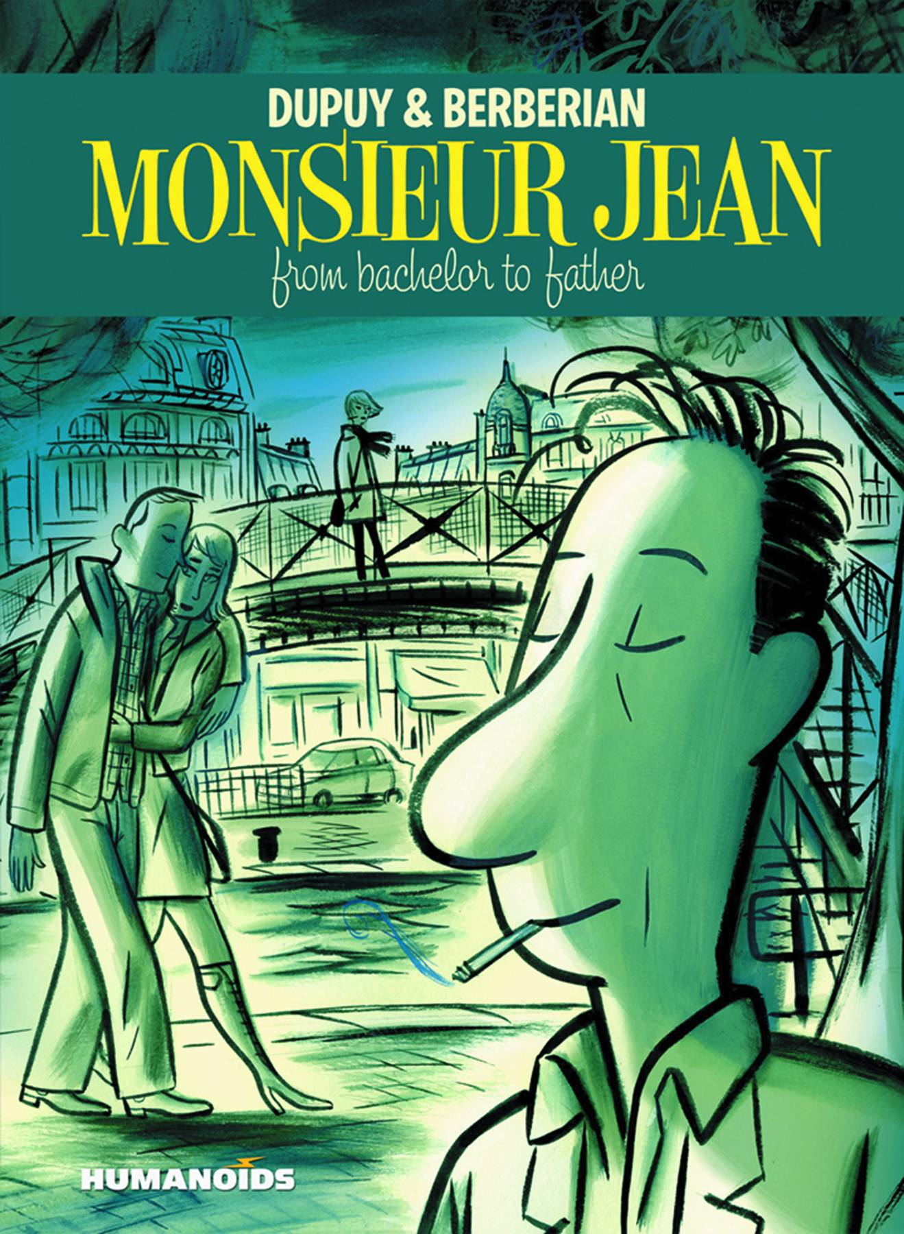 HUMANOIDS Graphic Novel Monsieur Jean From Bachelor To Father HC 9781594651007 OCT141520