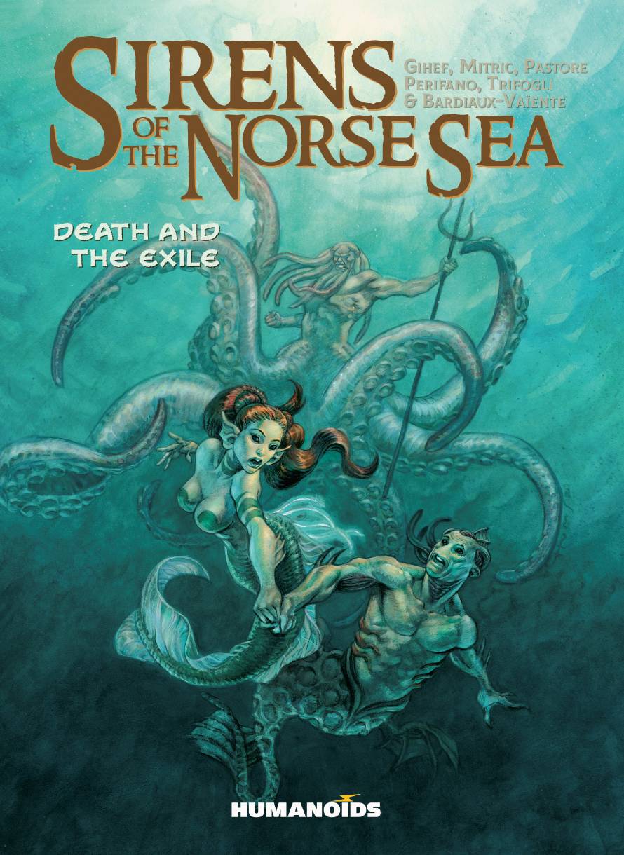 HUMANOIDS Graphic Novel Sirens Of Norse Sea Death And Exile TP 9781643378619 JUN221628