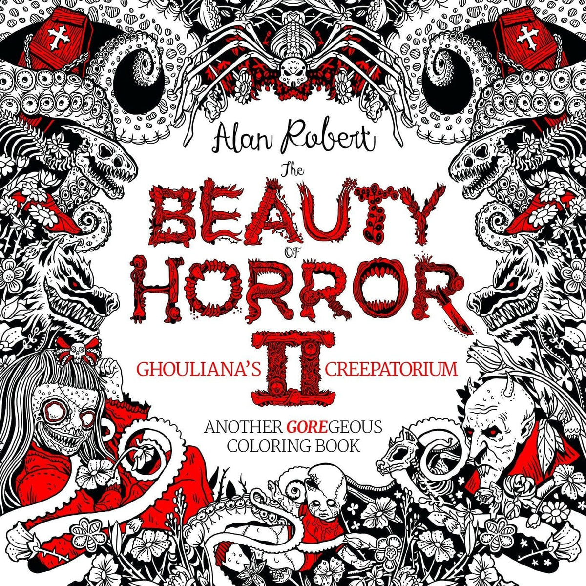 Beauty of Horror Vol. 2 - Ghouliana's Creepatorium Coloring Book - Third Eye