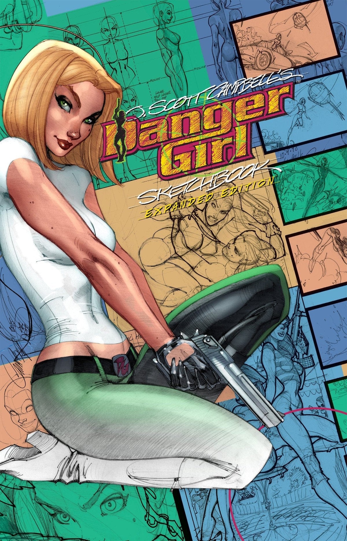 Danger Girl: J Scott Campbell Sketchbook - Expanded Edition - Third Eye