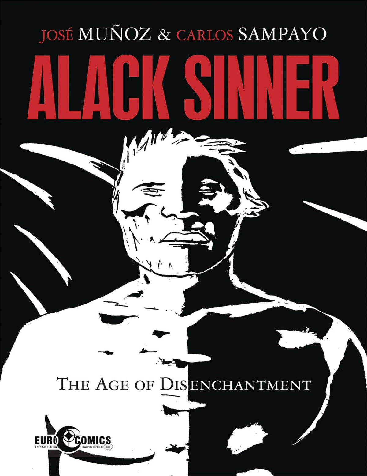 ALACK SINNER AGE OF DISENCHANTMENT TP - Third Eye