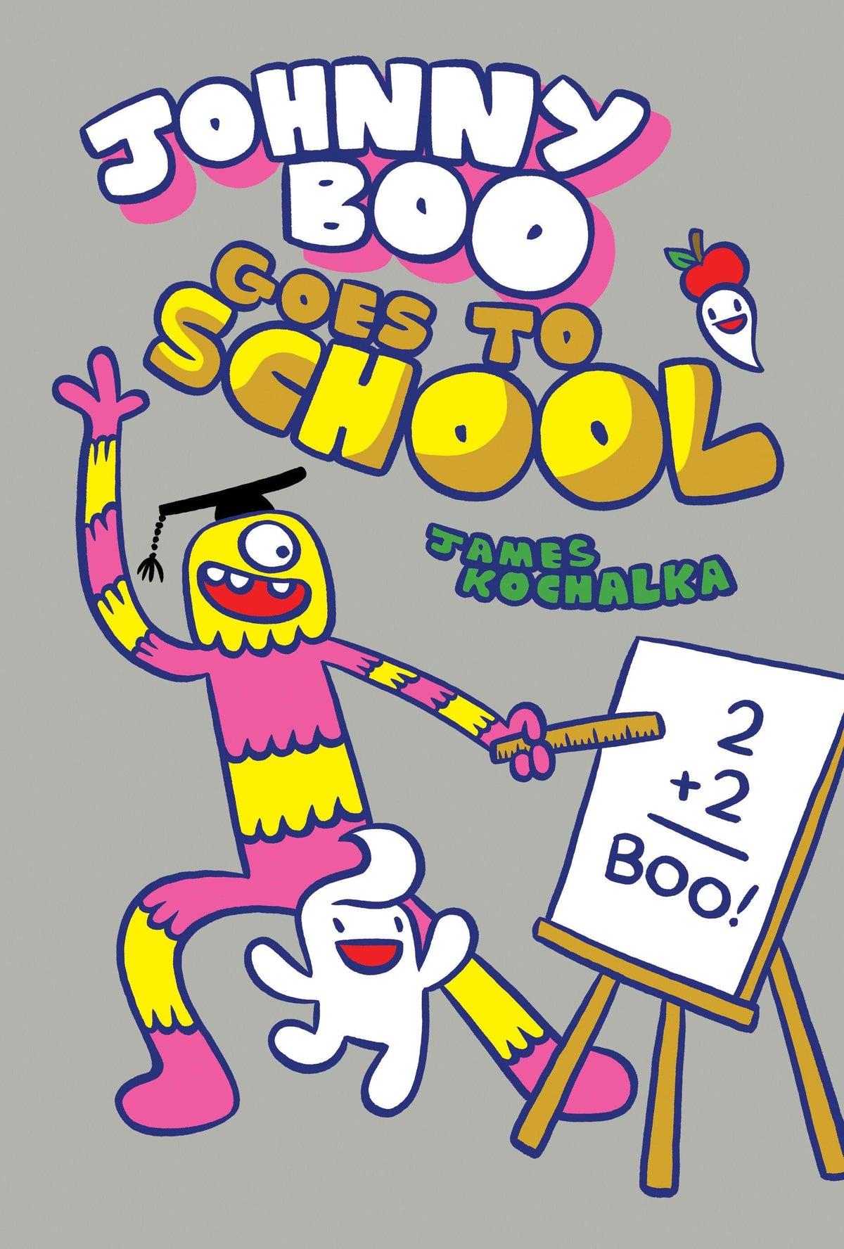 Johnny Boo Goes To School (Johnny Boo Book 13) - Third Eye