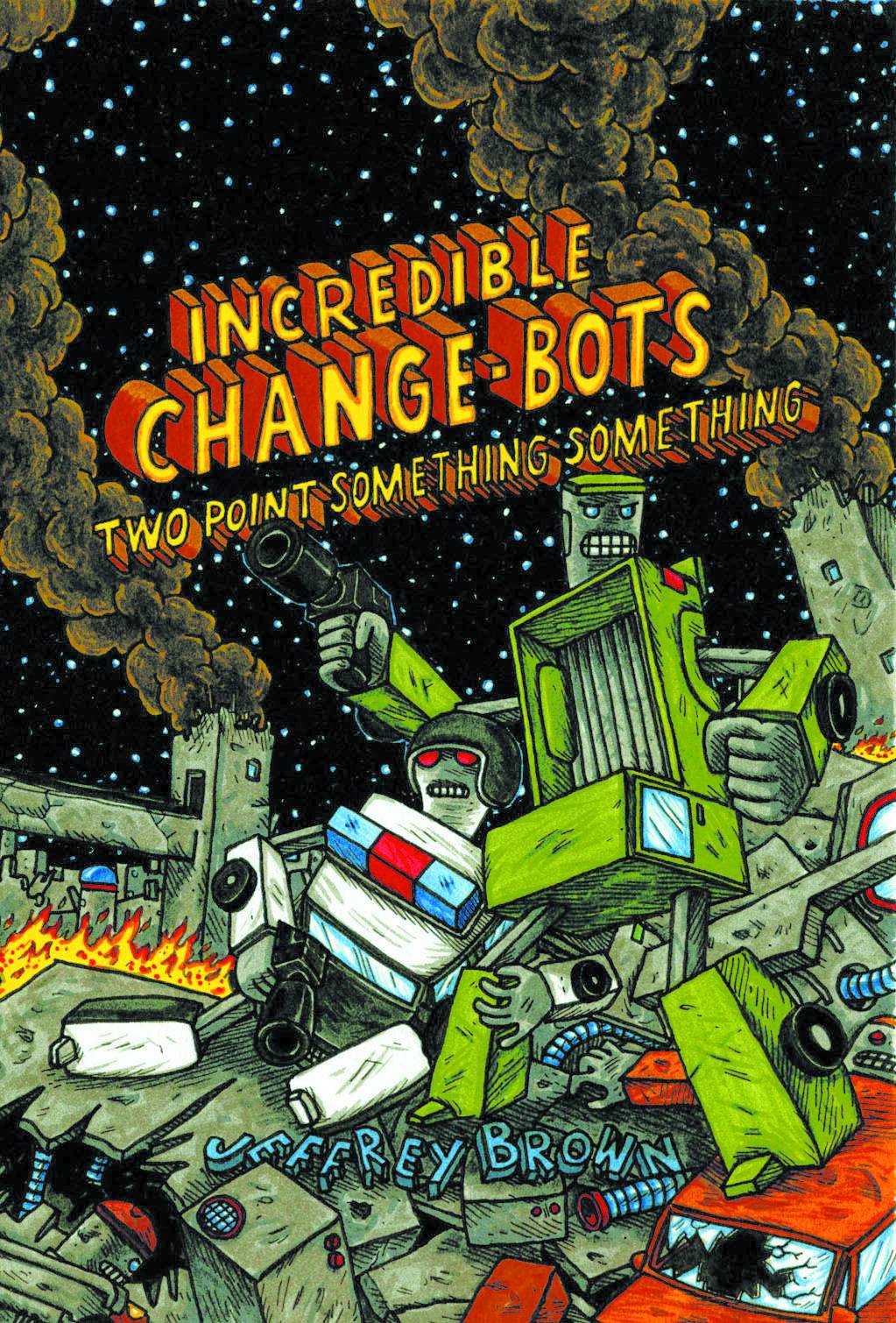 IDW-PRH Graphic Novel Incredible Change Bots Two Point Something GN 9781603093484 JUL141449