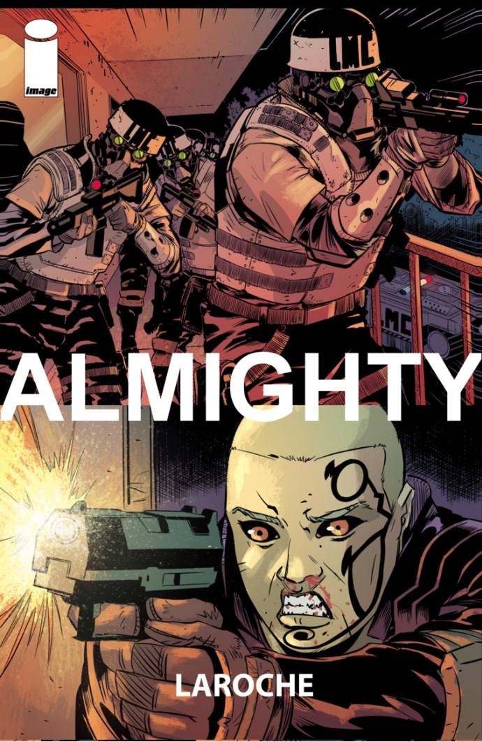 Image Comics Comic Books > Incentives ALMIGHTY #1 (OF 5) CVR B 1:25 INCV LAROCHE (MR) 70985303702600121 OCT228672