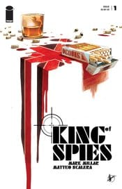 KING OF SPIES #1 (OF 4) CVR A SCALERA (MR) - Third Eye