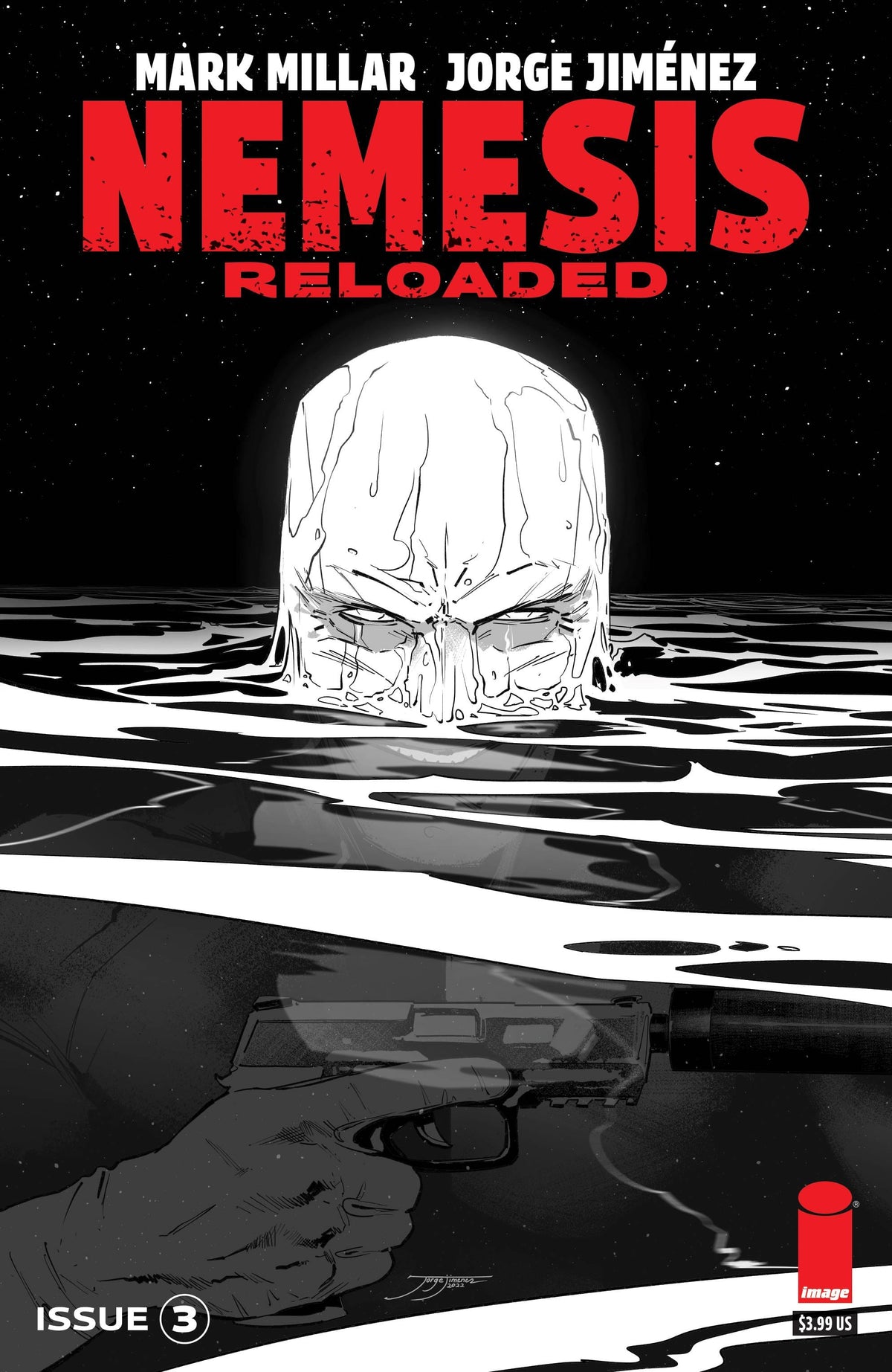 Image Comics Comic Books NEMESIS RELOADED #3 (OF 5) CVR B JIMENEZ B&W (MR) 70985303688300321 JAN230254