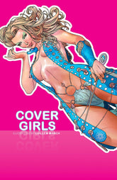 IMAGE COMICS Graphic Novel Cover Girls TP Vol 01 (MR) 9781534324114 JUN220160