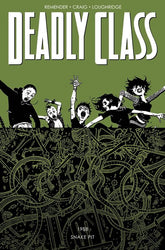 IMAGE COMICS Graphic Novel Deadly Class TP Vol 03 The Snake Pit (MR) 9781632154767 JUL150603